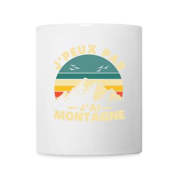 Je peux pas J'ai Montagne Humour Cadeau - Mug blanc - blanc - Devant