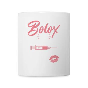 Botox Ist Selbstvertrauen, Das Direkt Auf Die Haut - Tasse - Weiß - Vorne