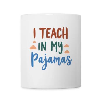 J’enseigne en pyjama Funny Teacher homeschooling - Mug blanc - blanc - Devant