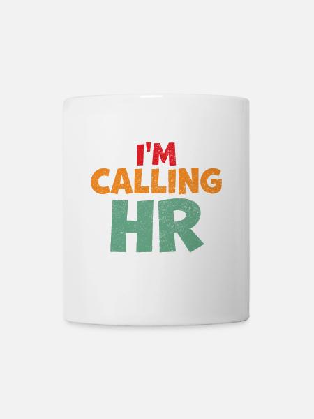 Ich nenne HR lustige Bürohumor-Kollegen - Tasse - Weiß