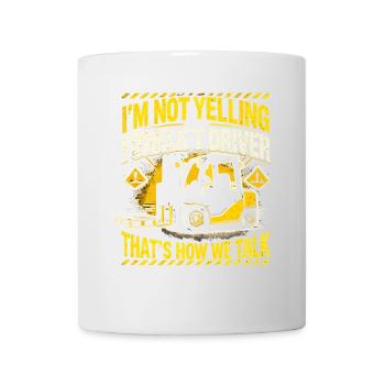 Ich schreie nicht, ich bin ein Gabelstaplerfahrer - Tasse - Weiß - Vorne