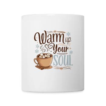 Warm up your Soul - Tasse - Weiß - Vorne