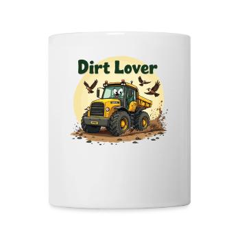 Dirt Lover Design – Lustiges Bagger Motiv - Tasse - Weiß - Vorne