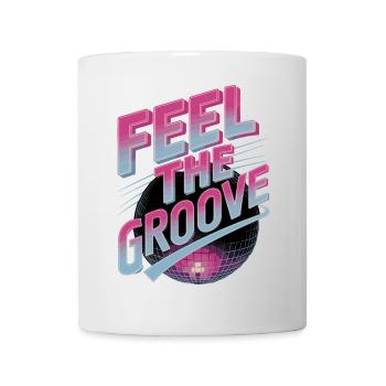 Spüren Sie den Groove Retro Disco Dance Vibes - Tasse - Weiß - Vorne