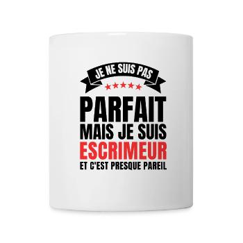 Je ne suis pas parfait mais je suis escrimeur - Mug blanc - blanc - Devant