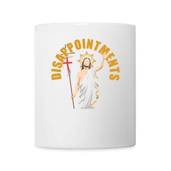 drôle de Jésus ! « Décevez-vous tous » ironique - Mug blanc - blanc - Devant