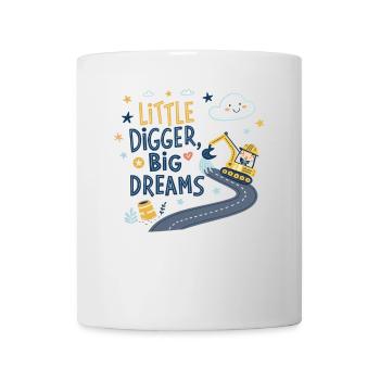 Little Digger Big Dreams – Süßes Bagger Design - Tasse - Weiß - Vorne