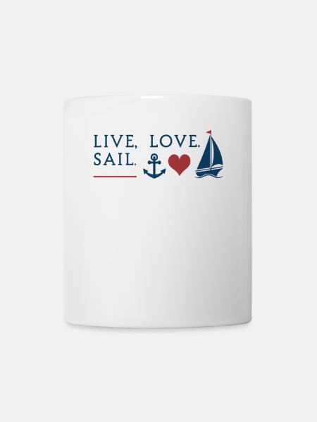 Live Love Sail – Maritimes Segel-Motiv - Tasse - Weiß