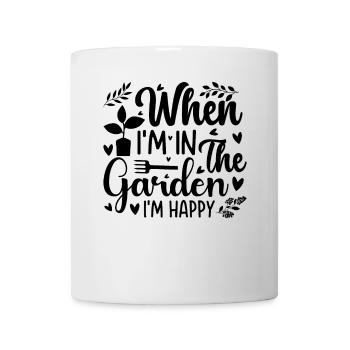 Quand je suis dans le jardin, je suis heureux - Jardinage Hobby - Mug blanc - blanc - Devant