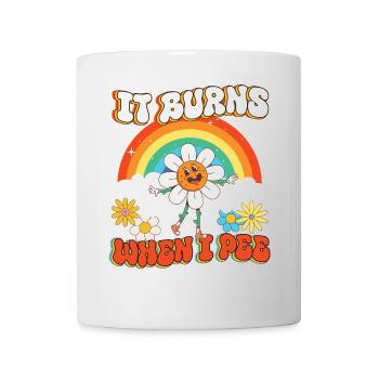 Drôle de dire « Ça brûle quand je fais » ! - Mug blanc - blanc - Devant