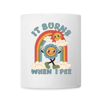 Funny saying "It Burns when I Pee"! - Mug - white - Front