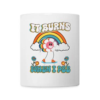 Funny saying "It Burns when I Pee"! - Mug - white - Front
