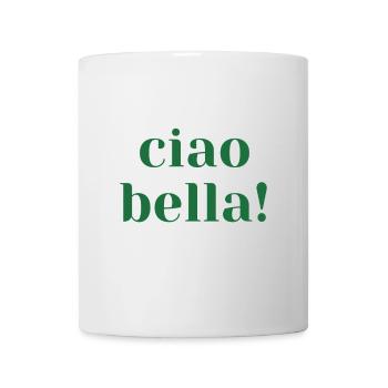 Ciao Bella Saying Italy Italian Gift - Mug - white - Front