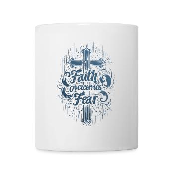 Faith About Fear Bible Verse Bible Verse Jesus - Mug - white - Front