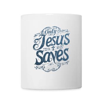 Jesus Christus Rettet Bibelspruch Glaube Hoffnung - Tasse - Weiß - Vorne