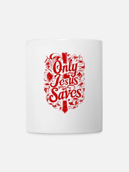 Nur Jesus Christus Rettet Bibelvers Spruch Glaube - Tasse - Weiß