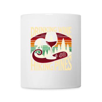 Weintrinken und Kiefernwandern - Tasse - Weiß - Vorne