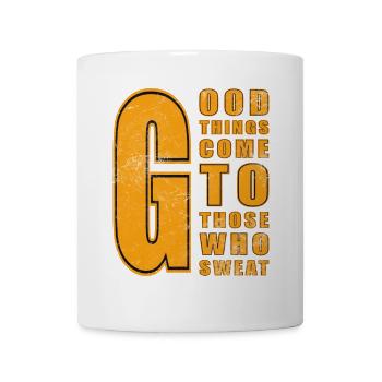 good things come to those who sweat funny shirt - Mug - white - Front