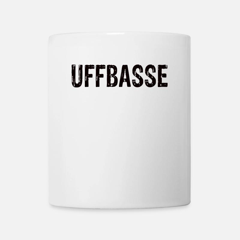 Uffbasse - Tasse - Weiß