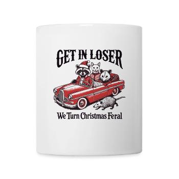 Get In Loser Christmas Gets Wild With Raccoon - Mug - white - Front