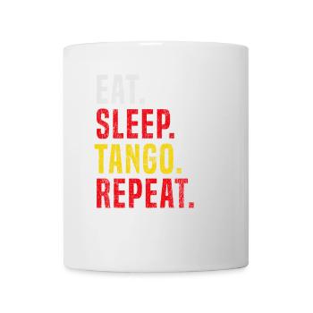 Manger Dormir Tango Répéter pour Tango - Mug blanc - blanc - Devant