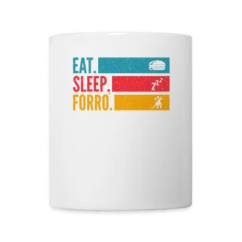 Eat Sleep Forró Repeat - Mug - white - Front
