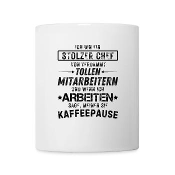 Ein Stolzer Chef Von Verdammt Tollen Mitarbeitern - Tasse - Weiß - Vorne