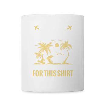 Je prends une année sabbatique, j’ai 7 ans pour ça - Mug blanc - blanc - Devant