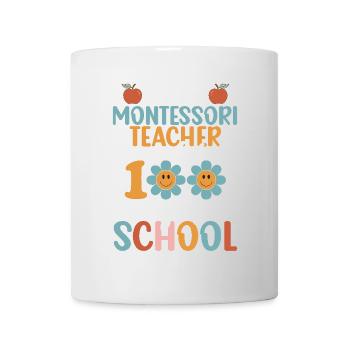 This Montessori teacher has 100 school days - Mug - white - Front