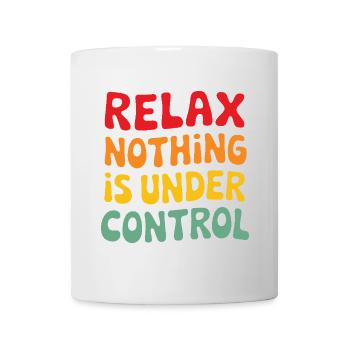 Relax nothing is under control Yoga Mindfulness - Mug - white - Front