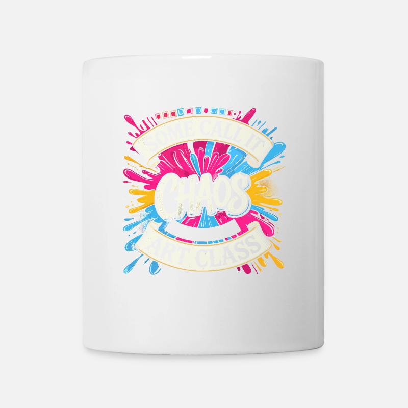 Manche nennen es Chaos, wir nennen es - Tasse - Weiß