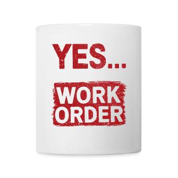, cela nécessite un ordre de travail Humour de bureau informatique - Mug blanc - blanc - Devant