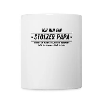 EIN STOLZER PAPA Lustiger Fauler PAPA SPRUCH - Tasse - Weiß - Vorne