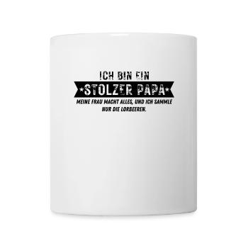 STOLZER PAPA ironischer PAPA Spruch lustig - Tasse - Weiß - Vorne