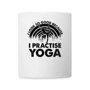 Yoga Lover - I look so good because I practise - Tasse - Weiß - Vorne