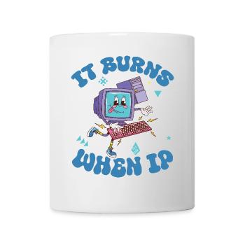 Funny saying "It Burns when I Pee"! - Mug - white - Front