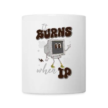 Drôle de dire « Ça brûle quand je fais » ! - Mug blanc - blanc - Devant