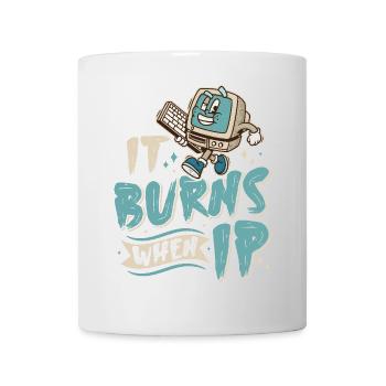 Drôle de dire « Ça brûle quand je fais » ! - Mug blanc - blanc - Devant