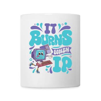 Funny saying "It Burns when I Pee"! - Mug - white - Front