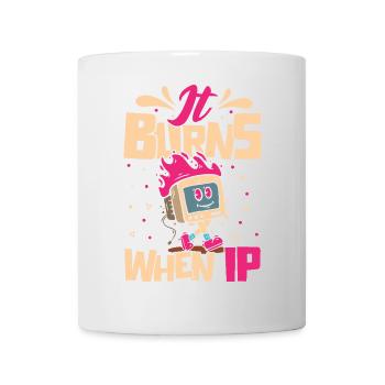 Drôle de dire « Ça brûle quand je fais » ! - Mug blanc - blanc - Devant