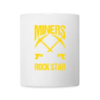 Bergleute Sind Die Ursprünglichen Rockstars - Tasse - Weiß - Vorne