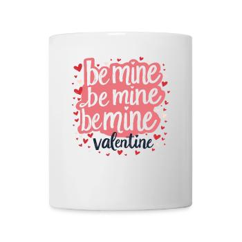 Be Mine Valentinstag Romantisches Outfit mit Herz - Tasse - Weiß - Vorne