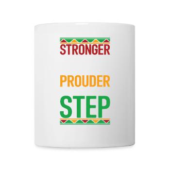 Stronger with every struggle prouder with every st - Mug - white - Front