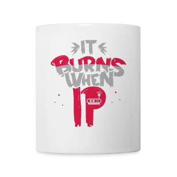 Drôle de dire « Ça brûle quand je fais » ! - Mug blanc - blanc - Devant