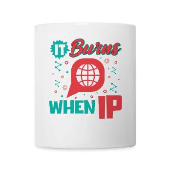 Funny saying "It Burns when I Pee"! - Mug - white - Front