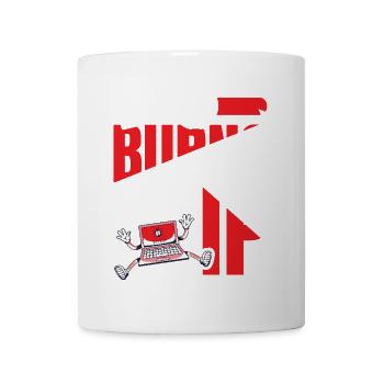 Funny saying "It Burns when I Pee"! - Mug - white - Front