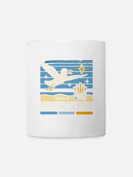 Glücklich wie eine Möwe mit einer Pommes frites - Tasse - Weiß