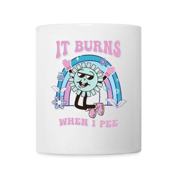 Drôle de dire « Ça brûle quand je fais » ! - Mug blanc - blanc - Devant