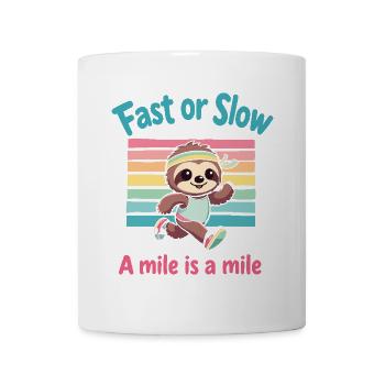 Schnell oder langsam eine Meile ist eine Meile Lustiges Faultier-Joggen - Tasse - Weiß - Vorne