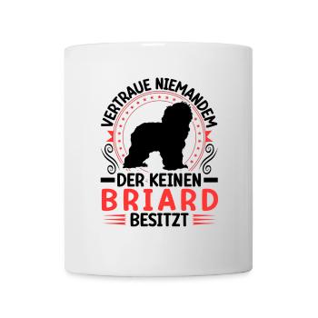 I own a Briard Berger de Brie - Mug - white - Front